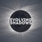 Evolving Shadows Official
