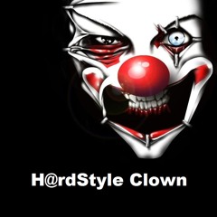 H@rdStyle Clown