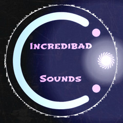 Incredibad Sounds