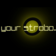 Your Strobo