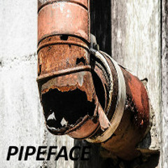 pipeface
