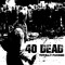 40 Dead