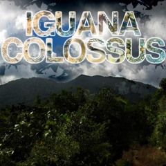 Iguana Colossus