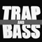 Trap&Bass