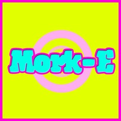 Mork-E [Be]
