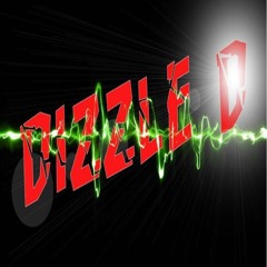 DIZZLE D