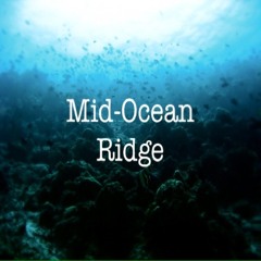 Mid-Ocean Ridge