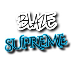 BLAZE SUPREME