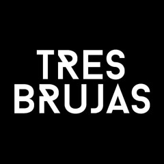 Tres Brujas