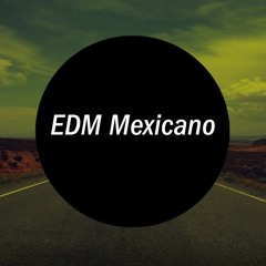 EDM MEX