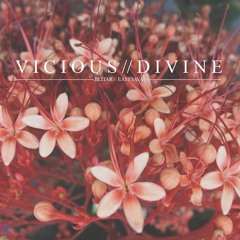 Vicious Divine