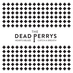 The Dead Perrys