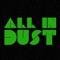 All In Dust