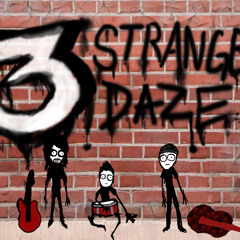 3 Strange Daze