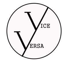 v i c e // v e r s a