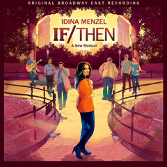 If/Then - A New Musical