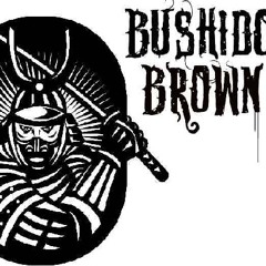 Bushido Brown DnB