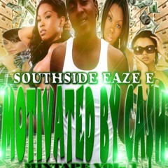 Southside Eaze E