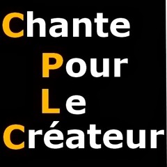 Chante Pour le Créateur