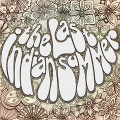 The Last Indian Summer