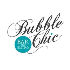 Bubble Chic Bar & Bistro