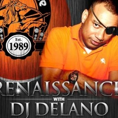 DJ DELANO RENAISSANCE