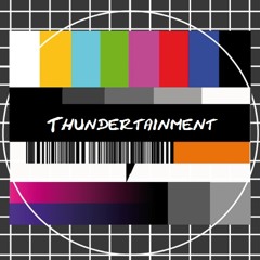Thundertainment