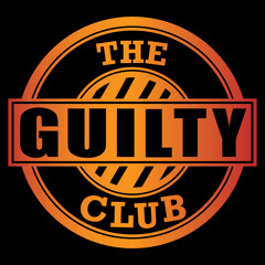 The Guilty Club
