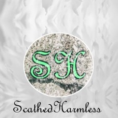 Scathed Harmless