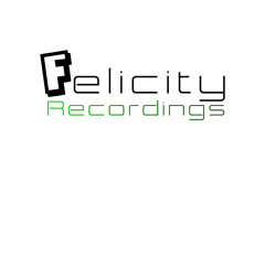 Felicity Recordings