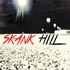 Skank Hill