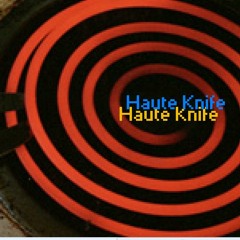 Haute Knife