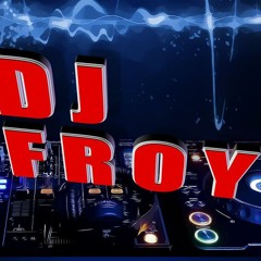 DJ FROY