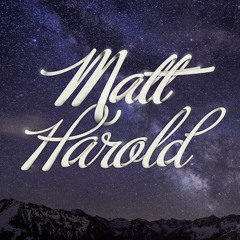 Matt Harold.
