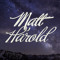 Matt Harold.