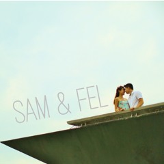 Sam & Fel
