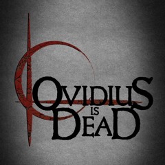 Ovidius Is Dead