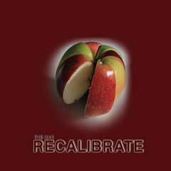 Recalibrate The Max