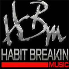 Habit Breakin Music
