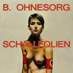 B. OHNESORG SCHALLFOLIEN