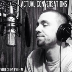 Actual Conversations