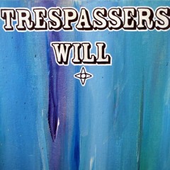 TrespassersWillMusic