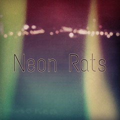 Neon Rats
