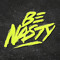Be Nasty