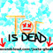 TOR IS DEAD!