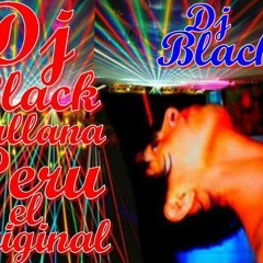 DjblacksullanaPeru