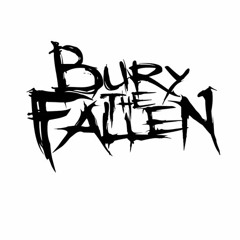 Bury the Fallen