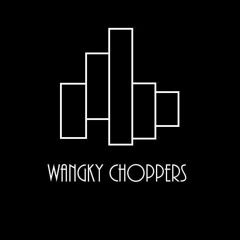 WANGKY CHOPPERS OFFICIAL