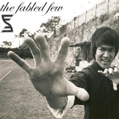 The Fabled Few