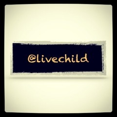 livechild